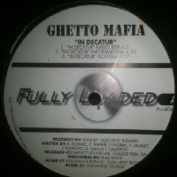 Purchase Ghetto Mafia - In Decatur / Ghetto Mafia (VLS)