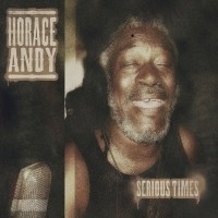 Purchase Horace Andy - Serious Times