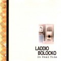 Buy Laddio Bolocko - In Real Time Mp3 Download