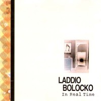 Purchase Laddio Bolocko - In Real Time