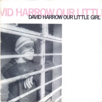 Purchase David Harrow - Our Little Girl (VLS)