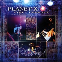Purchase Planet X - Live From Oz