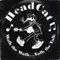 Buy The Head Cat - Walk The Walk... Talk The Talk Mp3 Download