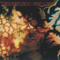 Purchase The Petards - Pet Arts (Reissued 1996)