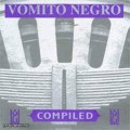 Buy Vomito Negro - Compiled Mp3 Download