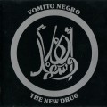 Buy Vomito Negro - The New Drug Mp3 Download