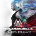 Buy Phutureprimitive - Searching For Beauty In The Darkest Places Pt. 2 Mp3 Download