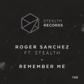 Buy Roger Sanchez - Remember Me (CDS) Mp3 Download