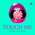 Purchase Spinafly- Touch Me (Feat. DJ Kann) (CDS) MP3