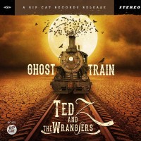 Purchase Ted Z & The Wranglers - Ghost Train