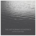 Buy The Last Morning Soundtrack - Promises Of Pale Nights Mp3 Download