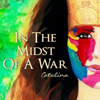 Purchase Catalina - In The Midst Of A War