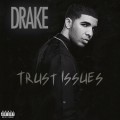 Buy Drake - Trust Issues (CDS) Mp3 Download