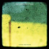 Purchase The American Dollar - Across The Oceans