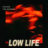 Purchase The Weeknd - Low Life (CDS)