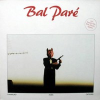 Purchase Bal Pare - Paris Hamburg Catania (Vinyl)