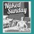 Buy Benjamin Road - Naked Sunday Mp3 Download