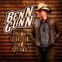 Purchase Benn Gunn - Ain't Nothin But A Party