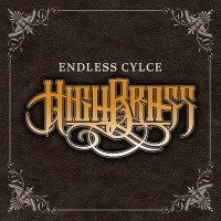 Purchase Highbrass - Endless Cycle