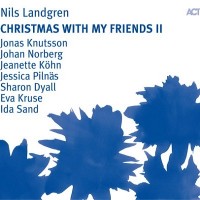 Purchase Nils Landgren - Christmas With My Friends II