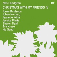 Purchase Nils Landgren - Christmas With My Friends IV