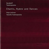 Purchase Vassilis Tsabropoulos - Chants, Hymns And Dances (With Anja Lechner)
