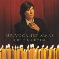 Buy Eric Martin - Mr. Vocalist X'mas Mp3 Download