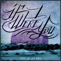 Purchase If I Were You - End Of An Era