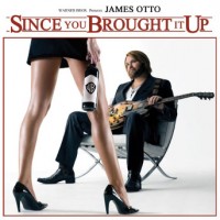 Purchase James Otto - Since You Brought It Up (CDS)