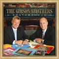 Buy The Gibson Brothers - Brotherhood Mp3 Download