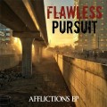 Buy Flawless Pursuit - Afflictions (EP) Mp3 Download