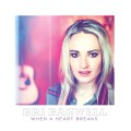 Buy Bri Bagwell - When A Heart Breaks Mp3 Download