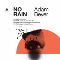 Purchase Adam Beyer - No Rain (CDS)