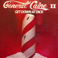 Purchase General Caine - Get Down Attack (Vinyl)