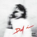 Buy Kehlani - Did I (CDS) Mp3 Download