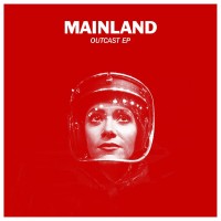 Purchase Mainland - Outcast (EP)