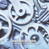 Purchase Semidimes - The Same Old Stories
