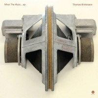 Purchase Thomas Brinkmann - When The Music... (EP)