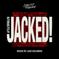 Purchase VA - Strictly Jacked! (Mixed By Luke Solomon)