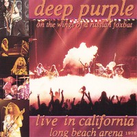 Purchase Deep Purple - On The Wings Of A Russian Foxbat - Live In California Long Beach Arena 1976 CD1