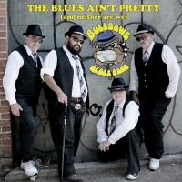 Purchase Bulldawg Blues Band - The Blues Ain't Pretty (And Neither Are We)
