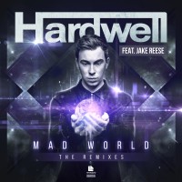 Purchase Hardwell - Mad World: The Remixes (With Jake Reese) (EP)
