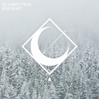Purchase As Clarity Falls - Dead Heart (EP)