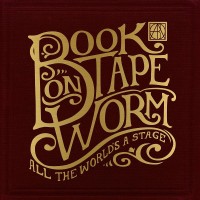 Purchase Book On Tape Worm - All The World's A Stage