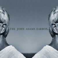 Purchase John Adams - The John Adams Earbox CD10