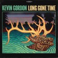 Buy Kevin Gordon - Long Gone Time Mp3 Download