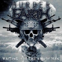 Purchase Murder Earth - Waiting (For The End Of Man)
