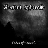 Purchase Ancient Spheres - Tales Of Suwoh
