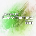 Buy VA - The Best Of Levitated Music 2015 Mp3 Download