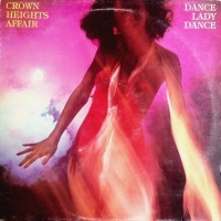 Purchase Crown Heights Affair - Dance Lady Dance (Remastered 1993)